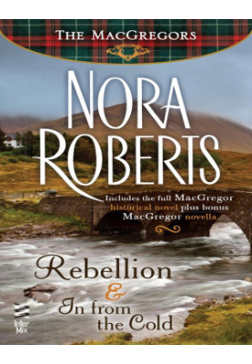 Rebellion & In From The Cold