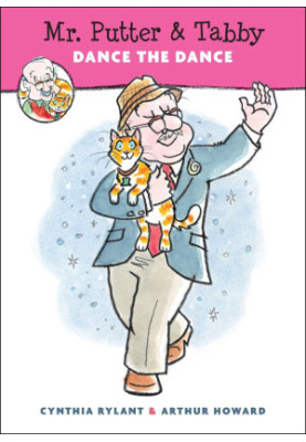 Mr. Putter & Tabby: Dance the Dance