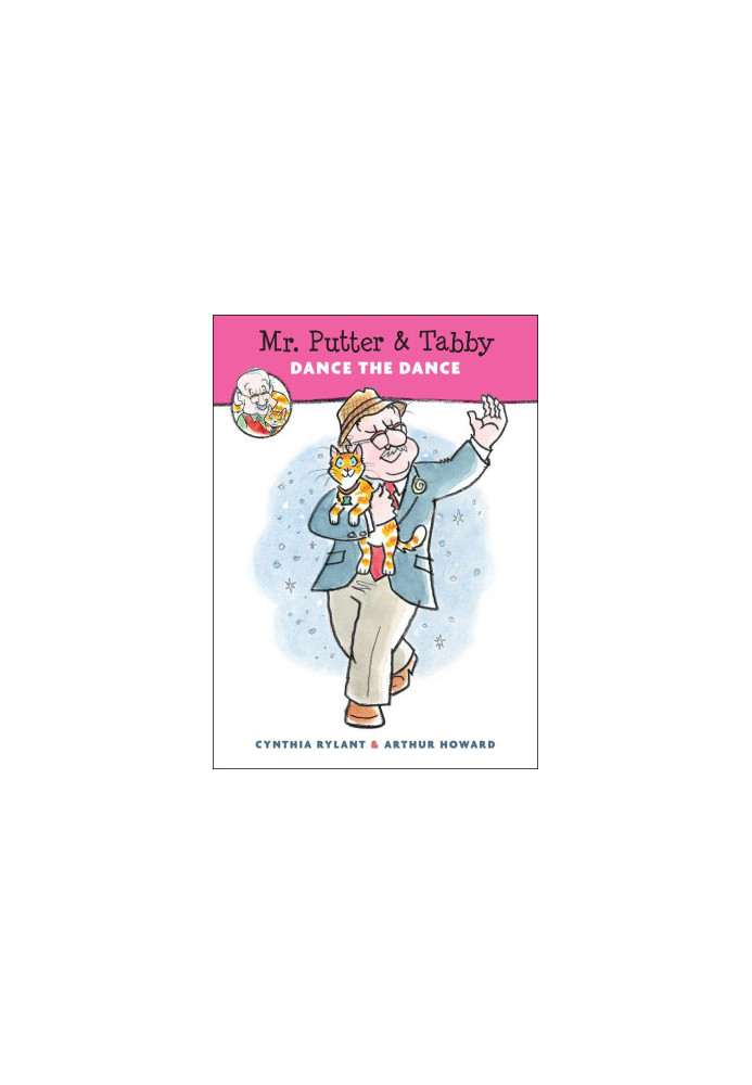 Mr. Putter & Tabby: Dance the Dance