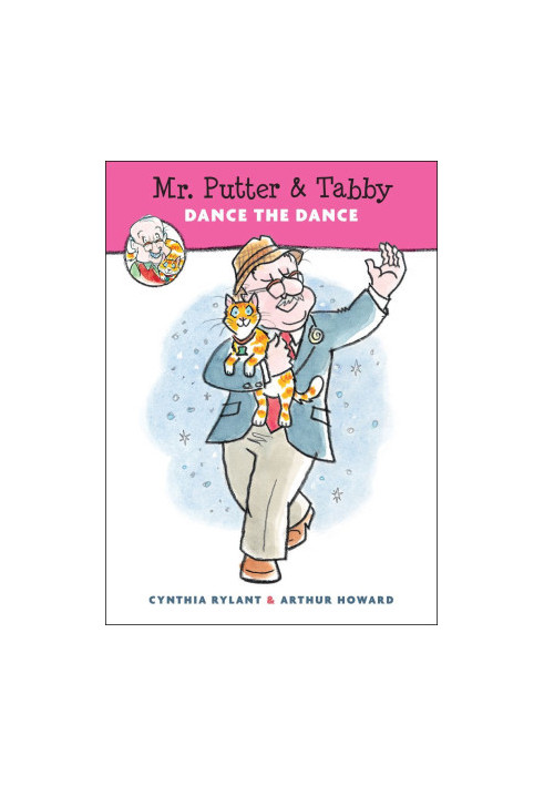 Mr. Putter & Tabby: Dance the Dance