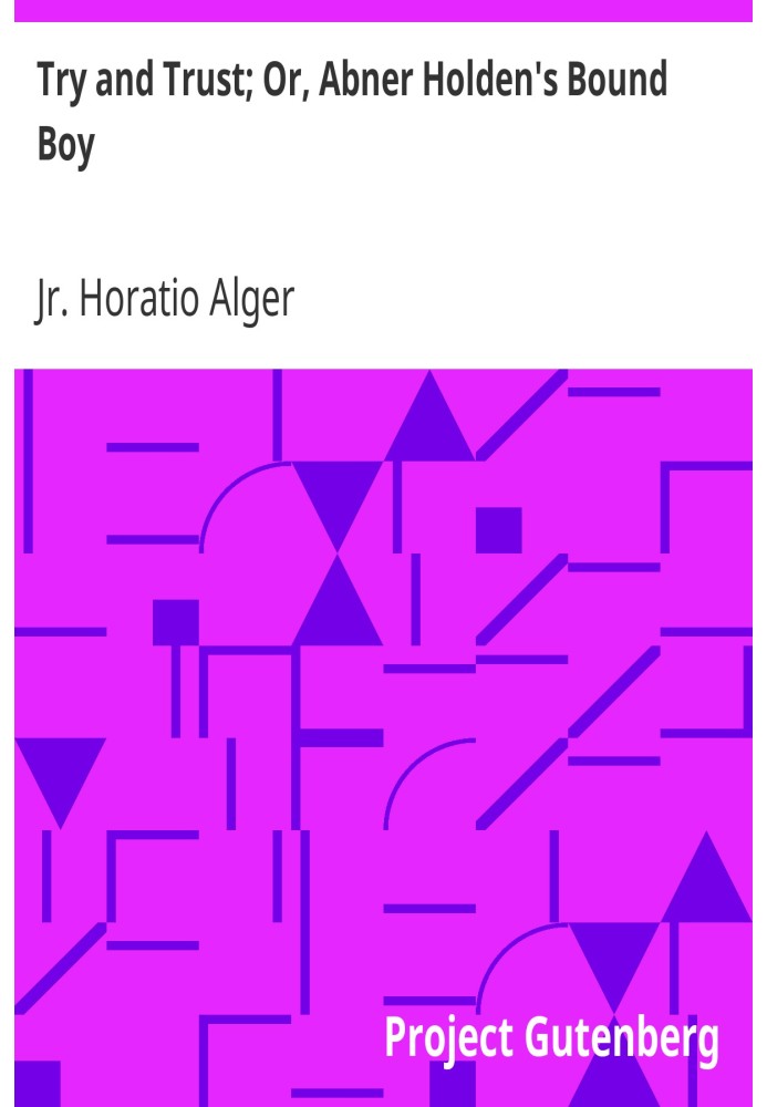 Спробуй і довіряй; Або «Зв’язаний хлопець» Ебнера Холдена