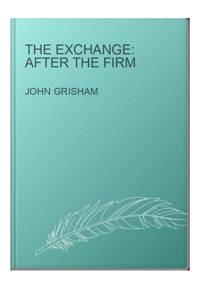 The Exchange: After The Firm
