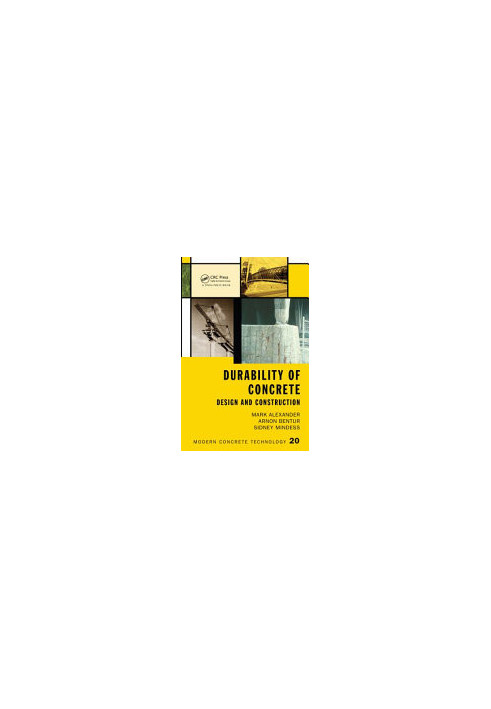Durability of Concrete: Design and Construction (Modern Concrete Technology)