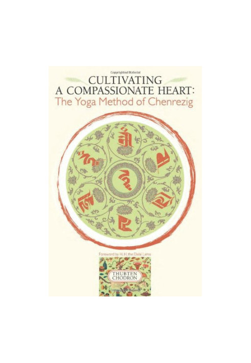 Cultivating a Compassionate Heart - The Yoga Method of Chenrezig