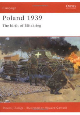 Poland, 1939: The Birth of Blitzkrieg
