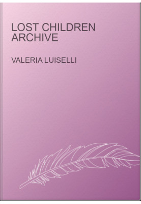 Lost Children Archive