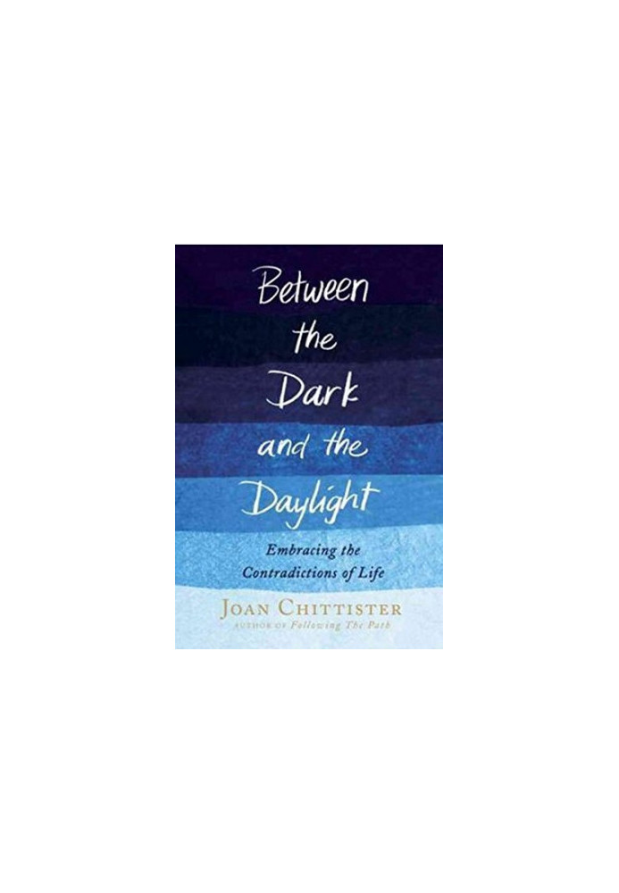Between the dark and the daylight : embracing the contradictions of life