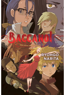 Baccano!, Vol. 9 - 1934 Alice in Jails - Streets