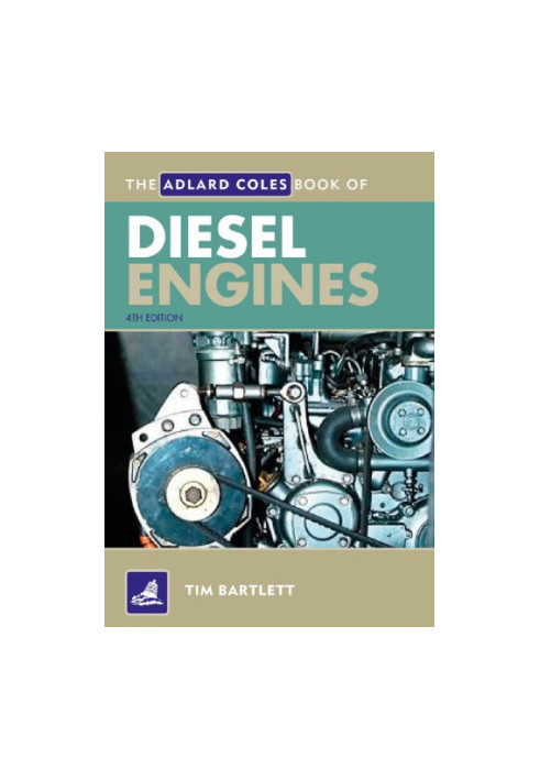 The Adlard Coles Book of Diesel Engines