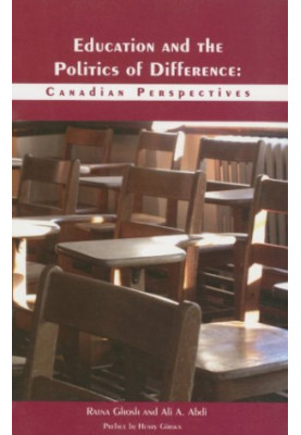 Education and the Politics of Difference - Canadian Perspectives.