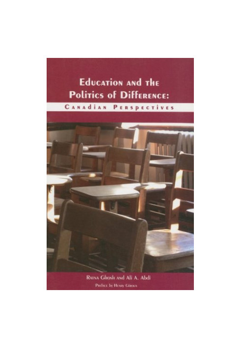Education and the Politics of Difference - Canadian Perspectives.