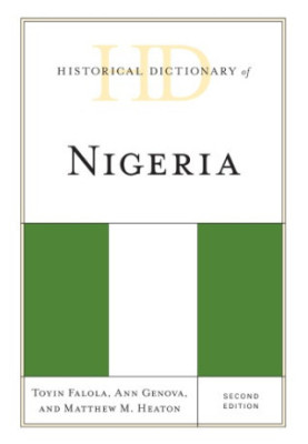 Historical Dictionary of Nigeria