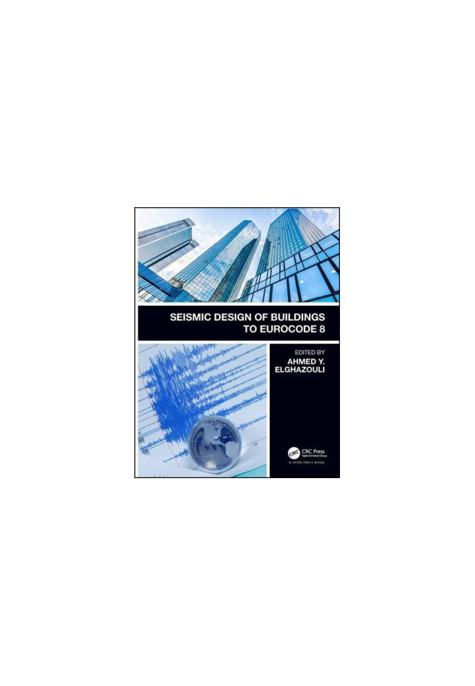 Seismic Design of Buildings to Eurocode 8, Second Edition