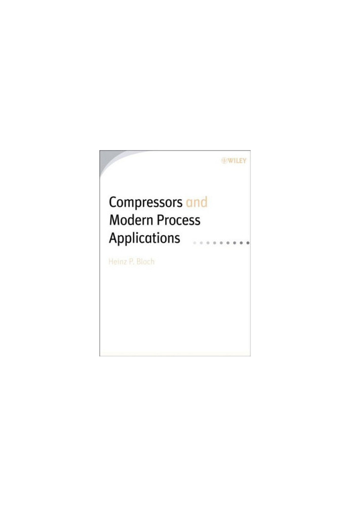 Compressors and Modern Process Applications