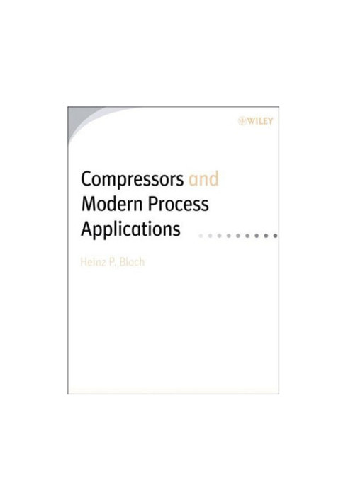 Compressors and Modern Process Applications