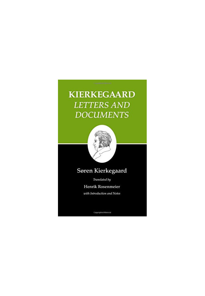 Kierkegaard's Writings, XXV: Letters and Documents