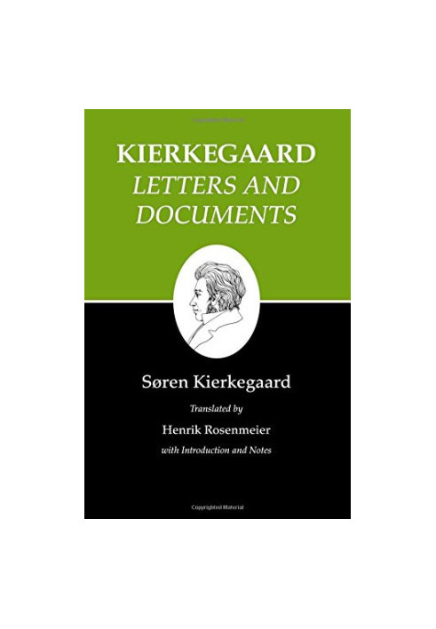 Kierkegaard's Writings, XXV: Letters and Documents