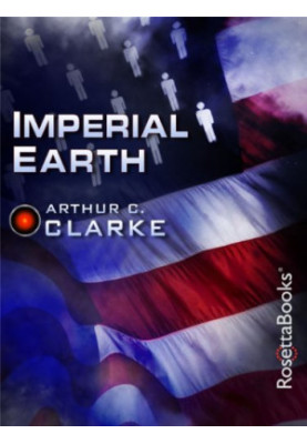 Imperial Earth (Arthur C. Clarke Collection)