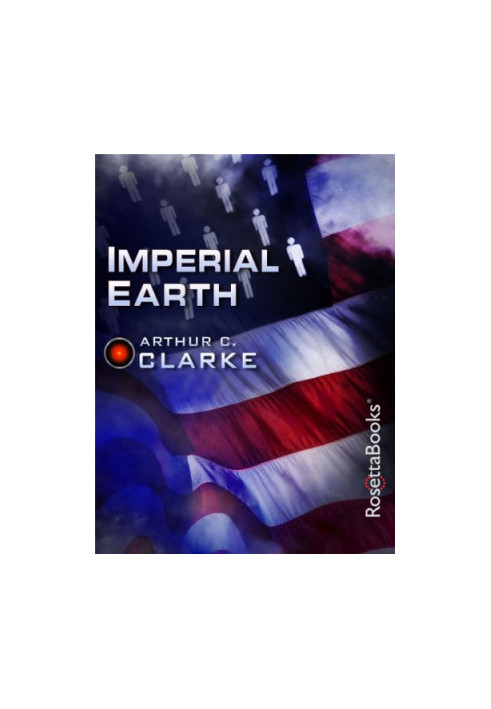 Imperial Earth (Arthur C. Clarke Collection)