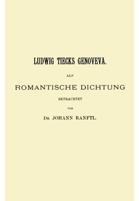 Ludwig Tieck's Genoveva, viewed as a romantic poem