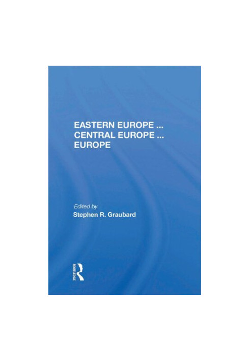 Eastern Europe … Central Europe … Europe