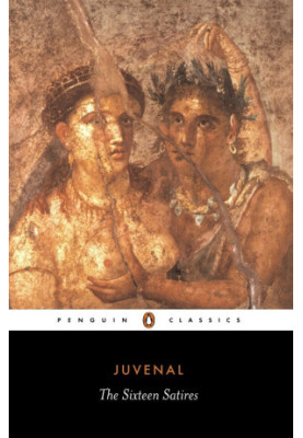 Juvenal: The Sixteen Satires