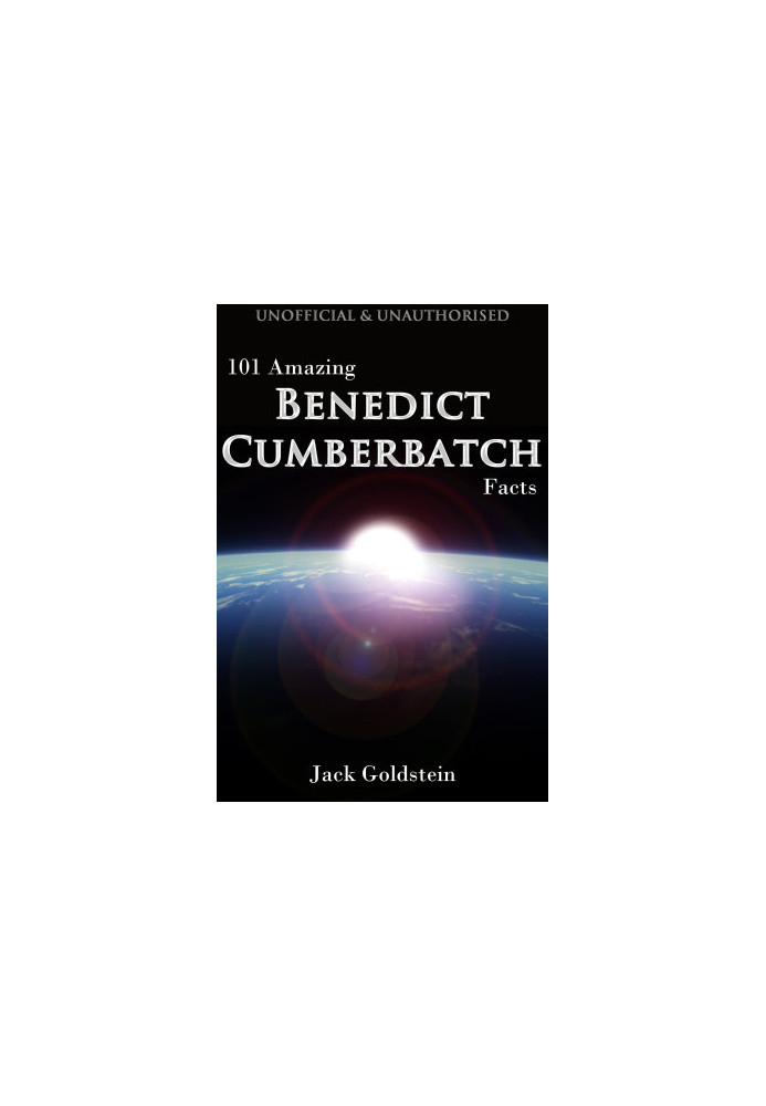 101 Amazing Benedict Cumberbatch Facts