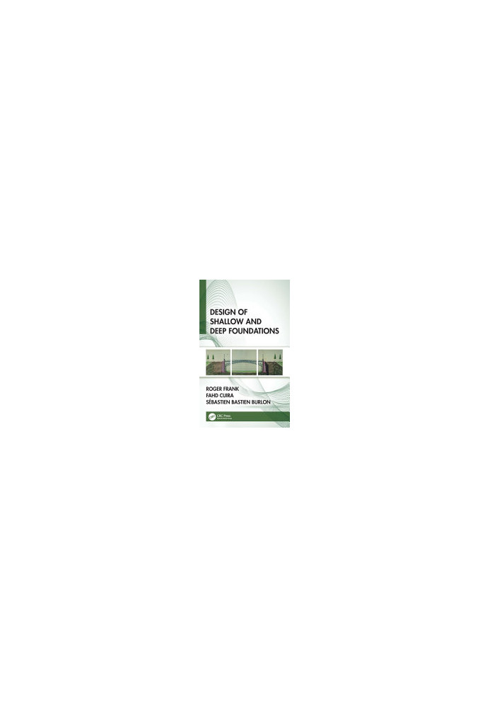 Design of Shallow and Deep Foundations