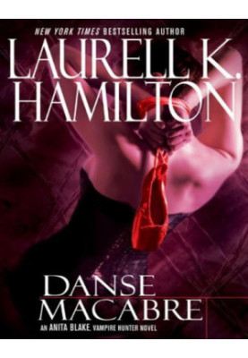 Danse Macabre (Anita Blake, Vampire Hunter, 14)