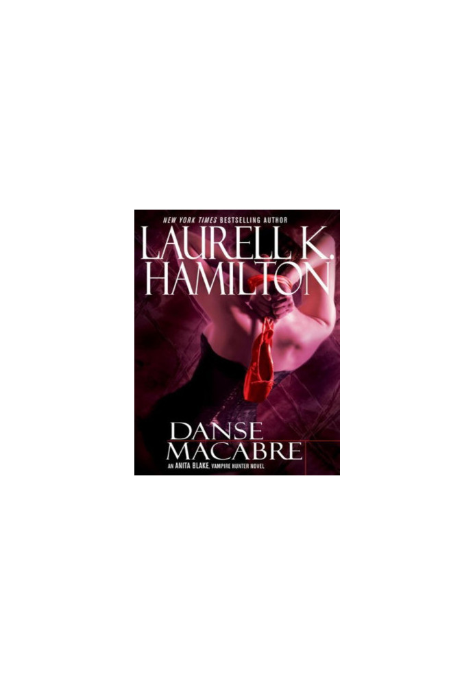 Danse Macabre (Anita Blake, Vampire Hunter, 14)