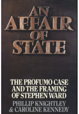 An Affair of State: The Profumo Case and the Framing of Stephen Ward
