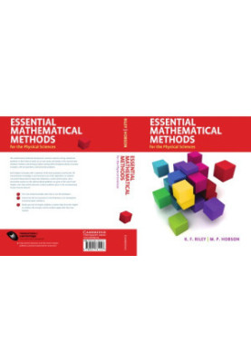Essential Mathematical Methods for the Physical Sciences