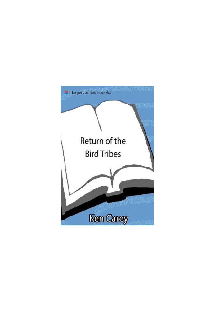 Return of the Bird Tribes