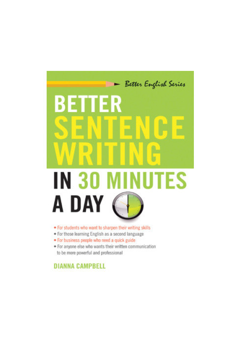 Better Sentence Writing in 30 Minutes a Day