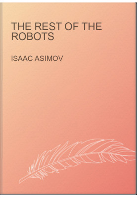 The Rest of the Robots