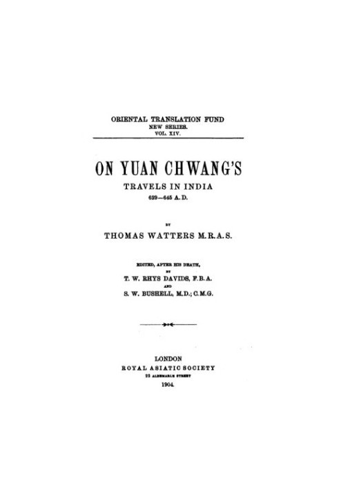 On Yuan Chwang's Travels in India 629-645 A. D., Vol. I