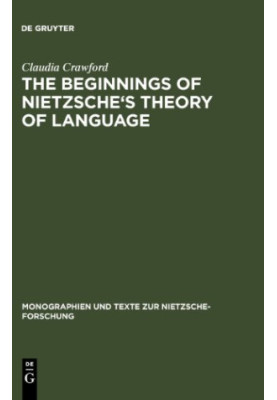 The beginnings of Nietzsche's theory of language