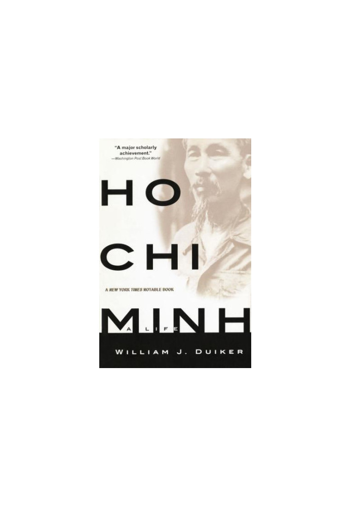 Ho Chi Minh: A Life