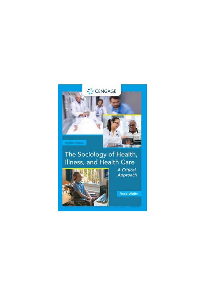 The Sociology of Health, Illness, and Health Care: A Critical Approach