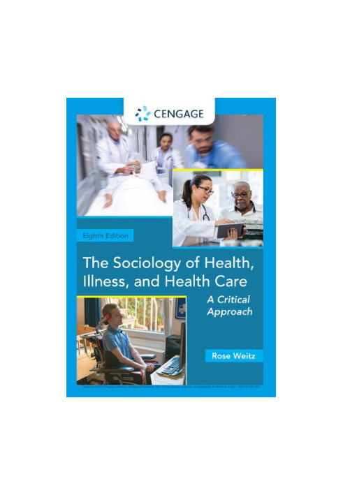 The Sociology of Health, Illness, and Health Care: A Critical Approach