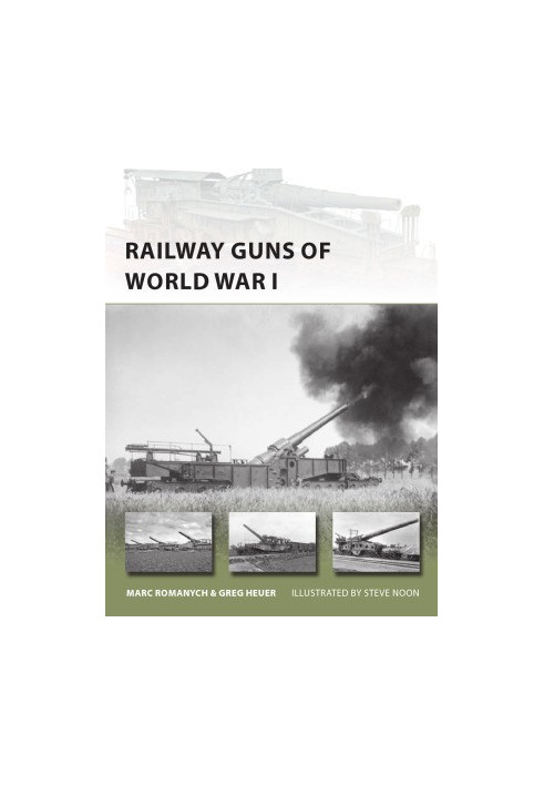Railway Guns of World War I