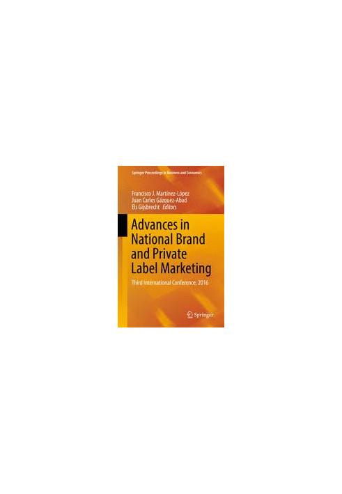 Advances in National Brand and Private Label Marketing: Third International Conference, 2016