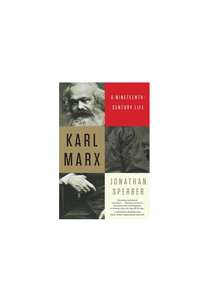 Karl Marx: A Nineteenth-Century Life