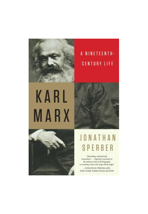 Karl Marx: A Nineteenth-Century Life