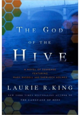 The God of the Hive: A Novel of Suspense Featuring Mary Russell and Sherlock Holmes
