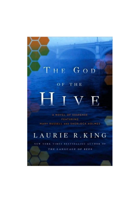 The God of the Hive: A Novel of Suspense Featuring Mary Russell and Sherlock Holmes