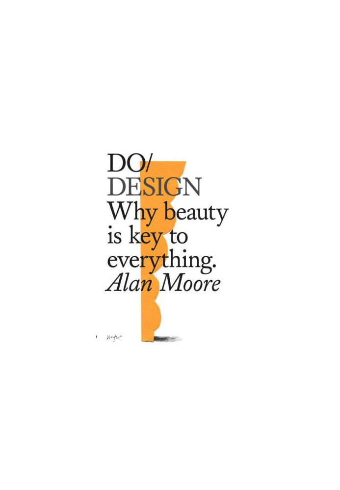 Do Design - Why beauty is key to everything