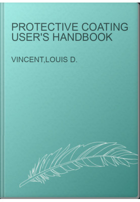 Protective Coating User's Handbook