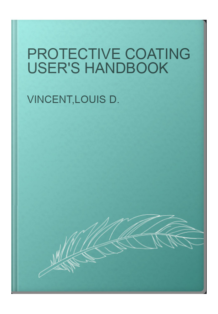 Protective Coating User's Handbook