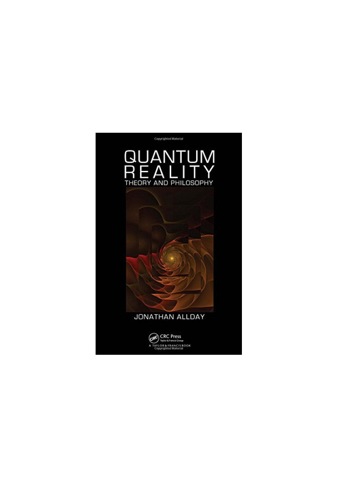 Quantum reality : theory and philosophy